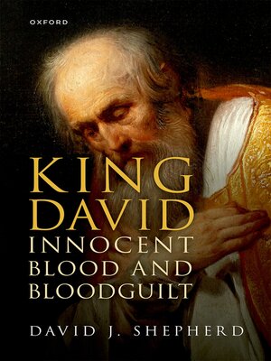 cover image of King David, Innocent Blood, and Bloodguilt